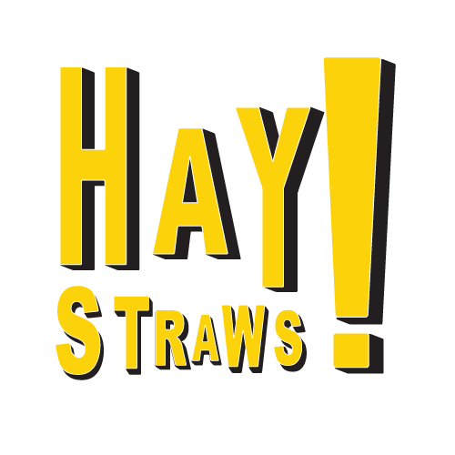 HAY! Straws