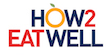 How2EatWell