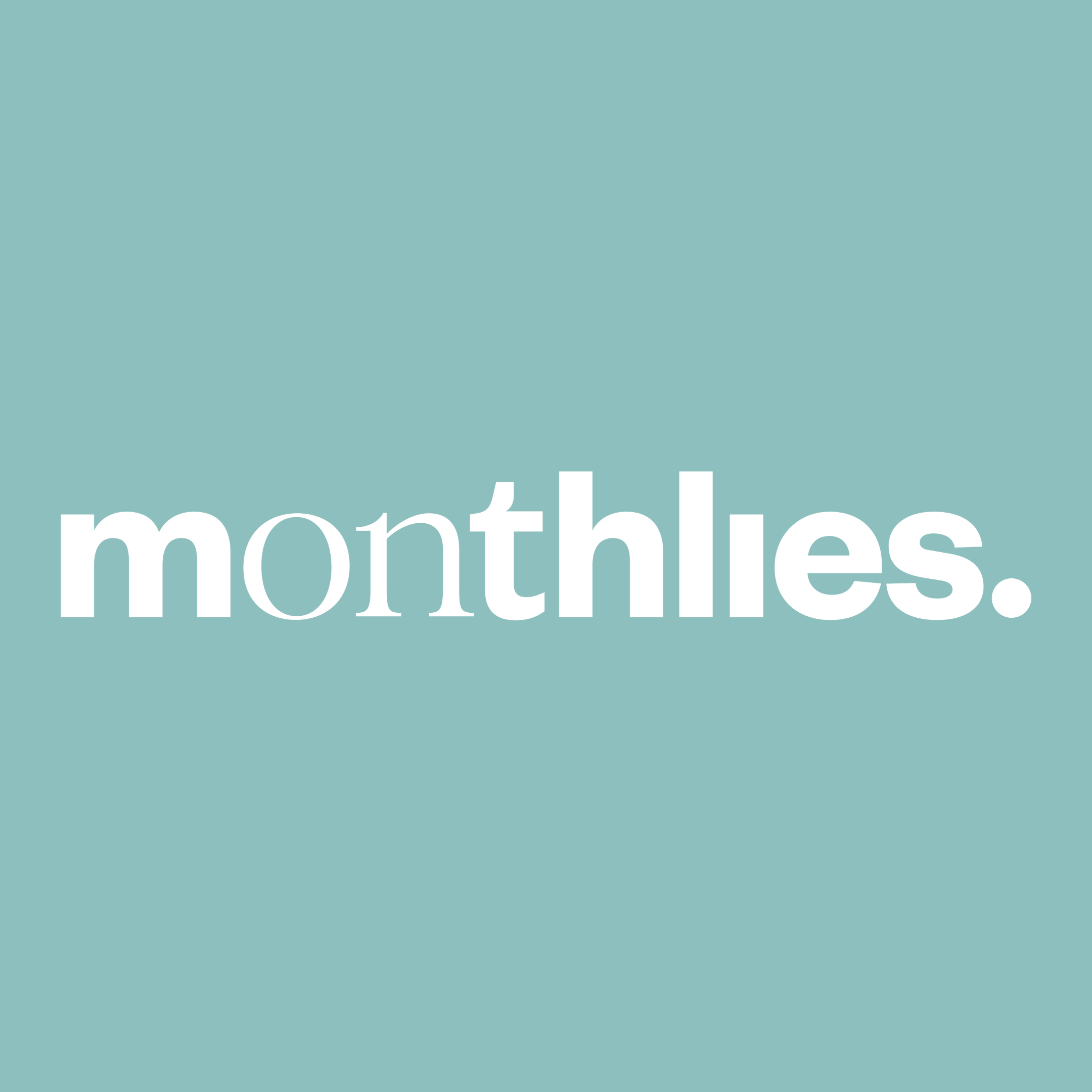 monthlies