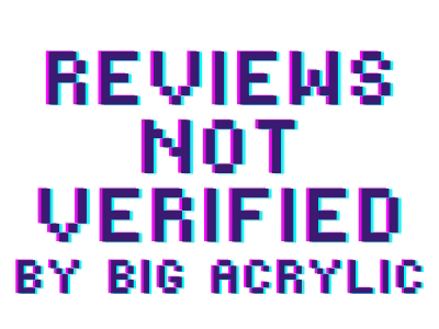 Big Acrylic (not verified)