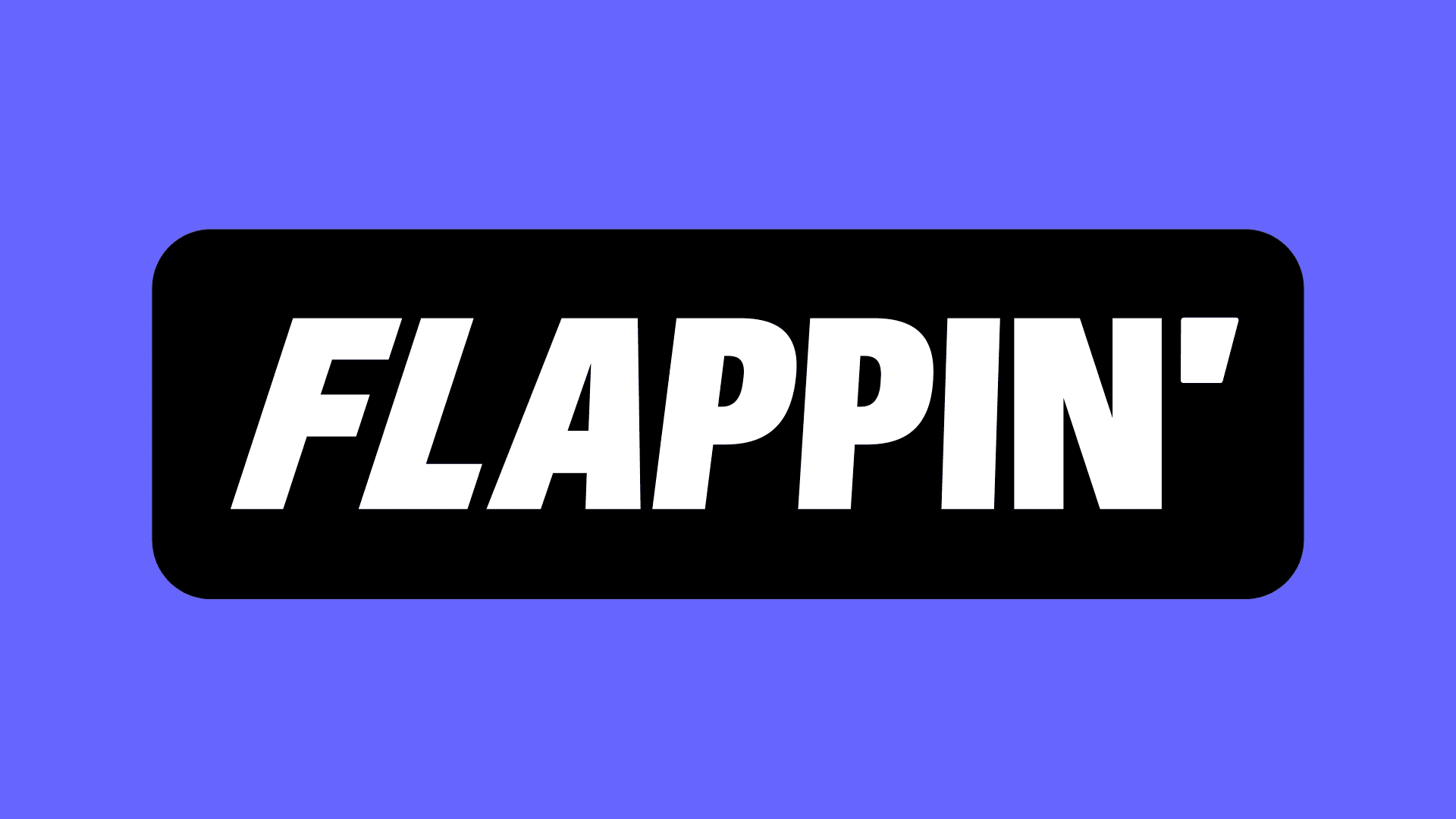 Flappin'