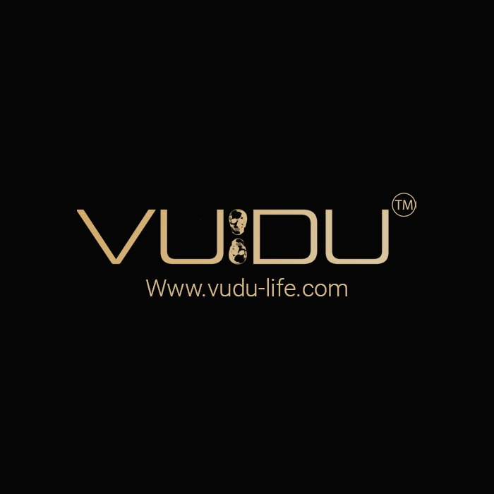 VUDU LIFE ™