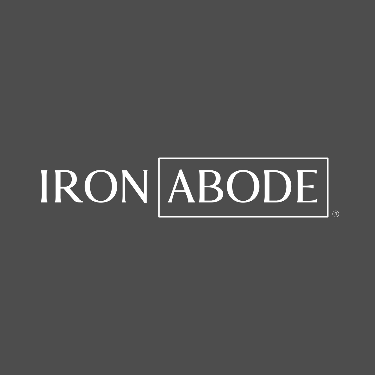 IRON ABODE