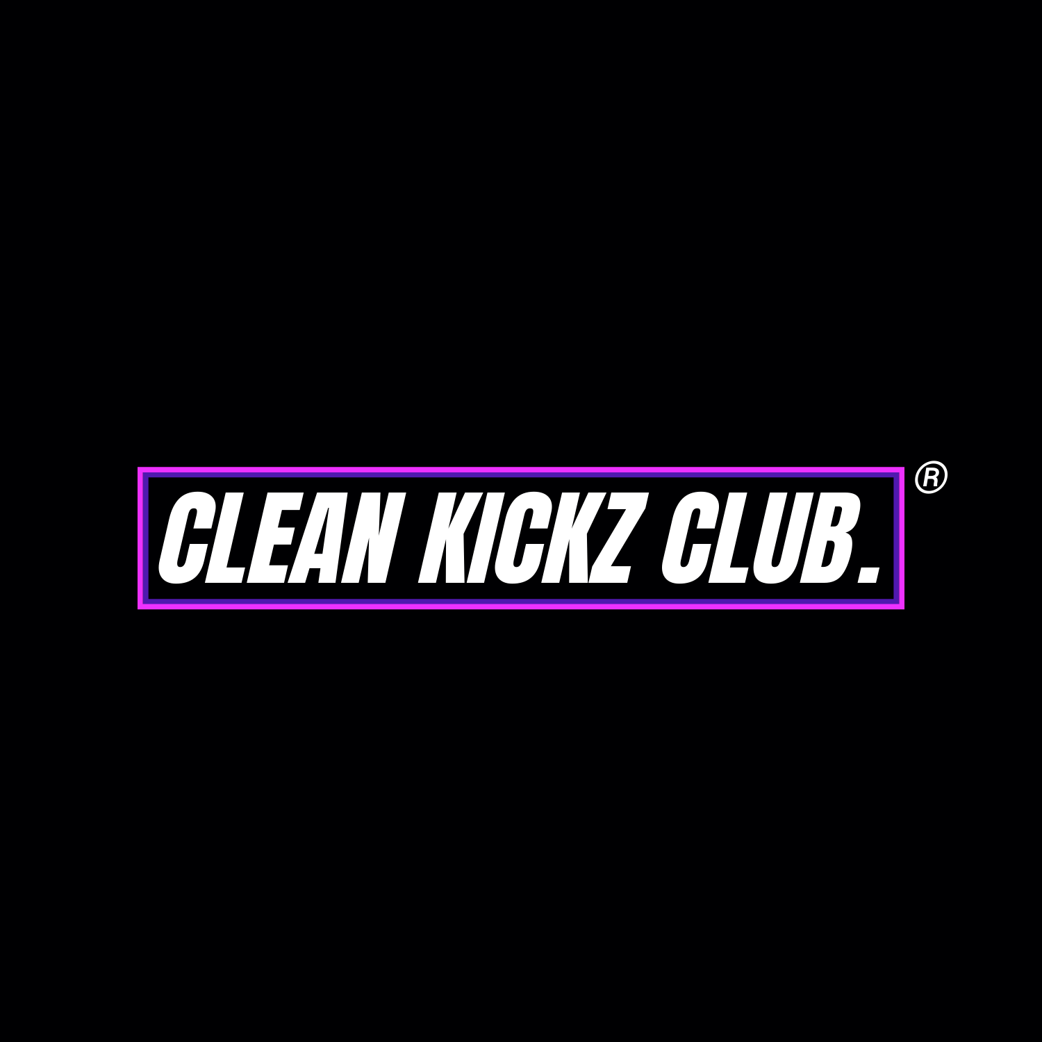Clean Kickz Club. 